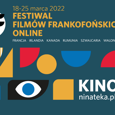 Festiwal Filmów Frankofońskich na Ninatece