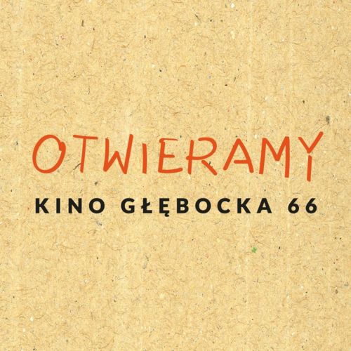 Kino Głębocka 66 – wielkie otwarcie 12 września