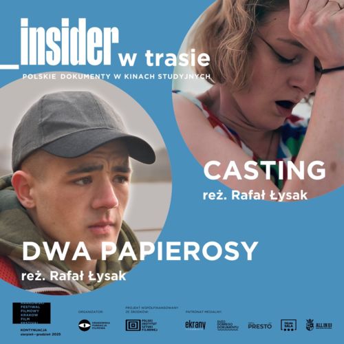 „Dwa papierosy” i „Casting” – autoterapia w obiektywie kamery