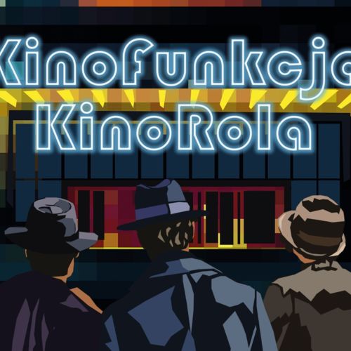 „KinoFunkcja a KinoRola” – nowa wystawa w NCKF w Łodzi