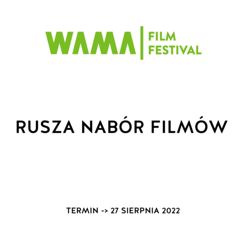 WAMA Film Festival otworzył nabór