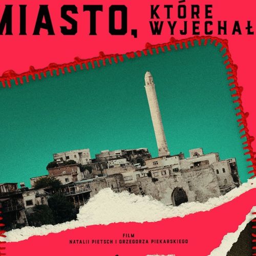 „Miasto, które wyjechało” – poruszający dokument o utracie tożsamości i przymusowym przesiedleniu