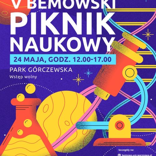 Nauka pod gołym niebem – V Bemowski Piknik Naukowy zaprasza do Warszawy!