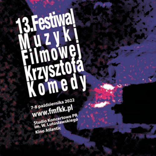 Festiwal Muzyki Filmowej Krzysztofa Komedy